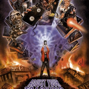 Adjust Your Tracking: The Untold Story of the VHS Collector: 2-Disc Collector's Edition