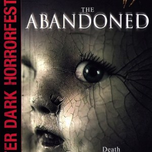 Abandoned After Dark Horrorfest